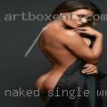 Naked single women swingers